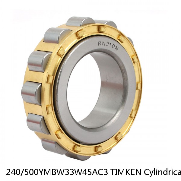240/500YMBW33W45AC3 TIMKEN Cylindrical Roller Bearings Single Row ISO