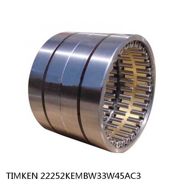 22252KEMBW33W45AC3 TIMKEN Four-Row Cylindrical Roller Bearings